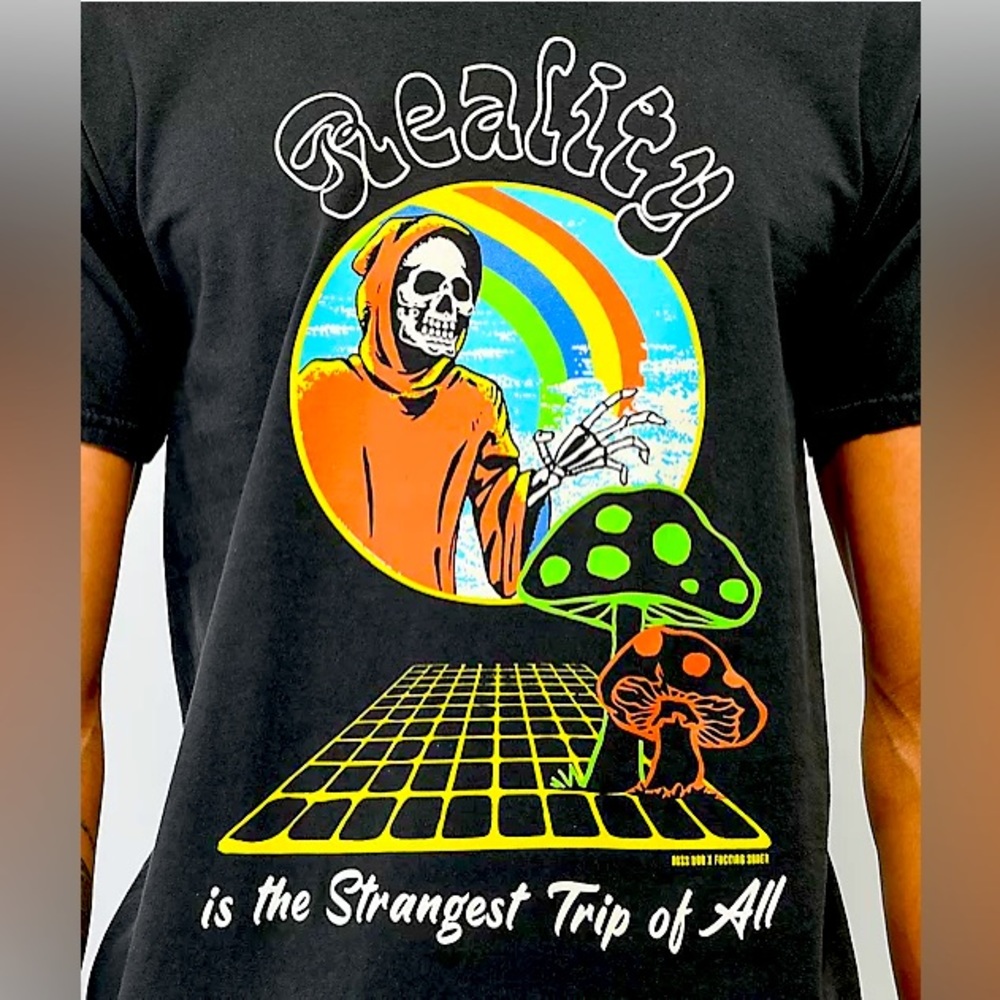 Boss Dog x F*** Sober Collab- Reality is the Strangest Trip of All XXL